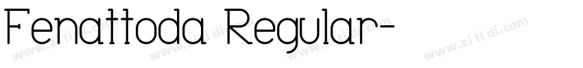Fenattoda Regular字体转换